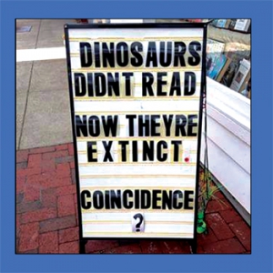 Dinosaurs Didn't Read